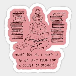 SIT AND READ FOR A COUPLE OF DECADES Sticker